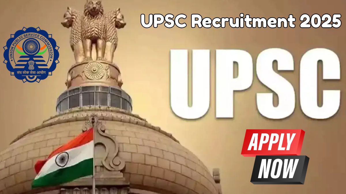 UPSC Recruitment 2025